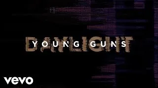 Young Guns - Daylight