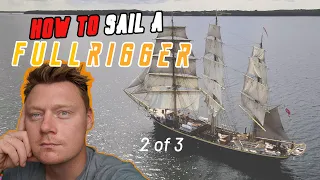 How to Sail a Fullrigger (2 of 3) - Tacking