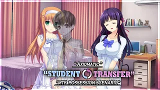 Student Transfer | Axiomatic Scenario Version 7 | MTF Possession | Part 4 | Gameplay #354