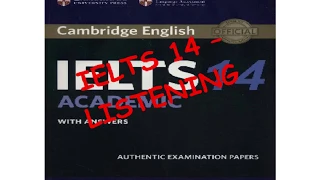 #3 IELTS CAMBRIDGE 14 - LISTENING - TEST 1- SECTION 3