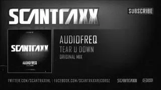 Audiofreq - Tear U down (HQ Preview)