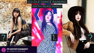 (G)I-DLE DANCE RANKING With Reasoning (Ranked by a dancer)