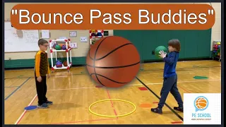 P.E. Basketball Drill: "Bounce Pass Buddies"