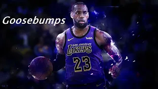 LeBron James Mix - "Goosebumps" - HVME