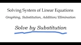 Linear System: Solve by Substitution