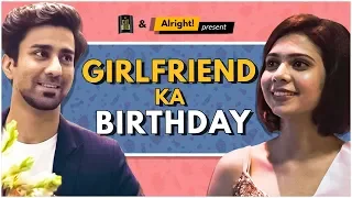 Alright! I Girlfriend Ka Birthday ft. Ambrish Verma & Shreya Gupto