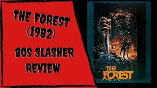 The Forest Review - 1982 Blu-Ray Review - 80s Slasher Blu-Ray Review- Code Red Blu-Ray