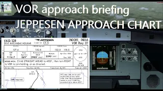 VOR approach briefing on Airbus A320| Jeppesen approach chart briefing | VOR approach RWY 07 Indore✈