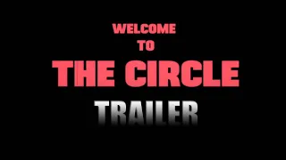 WELCOME TO THE CIRCLE Official Trailer (2020) Horror