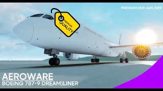 Premium End Airliner - Aeroware BOEING 787-9 DREAM)LINER Review | Tech with Tom Episode 10