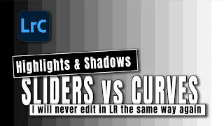 Lightroom Classic - Sliders vs Curves - why I will never edit my images the same way again!