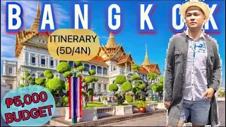 BANGKOK ITINERARY and BUDGET (5D/4N)