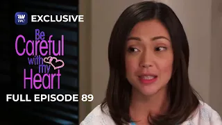 Full Episode 89 | Be Careful With My Heart