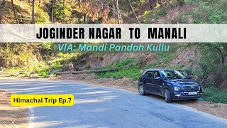 Joginder Nagar to Manali via Mandi Aut Bhuntar Kullu | Delhi Manali Highway Update | Roving Family