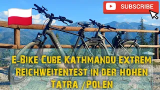 🇵🇱💥Extremtest!!!! mit dem E- Bike's Cube Kathmandu EXC 750 und One1 in der hohen Tatra 🇵🇱 💥Extrem💯%