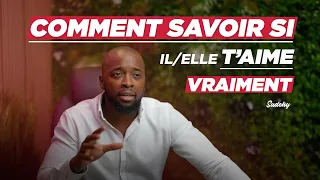 Comment savoir si il/elle t'aime vraiment