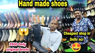 Delhi Ncr ki Cheapest Hand Made Shoes ki shop 😱😱original leather shoes👟every colour&design available