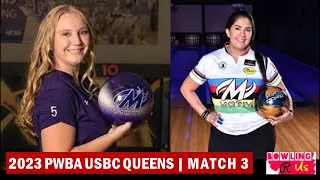 2023 PWBA USBC Queens Championship | Match 3 - Maria Jose Rodriguez vs Carlene Beyer