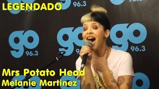 Melanie Martinez - Mrs Potato Head (LIVE: Acoustic) [LEGENDADO]