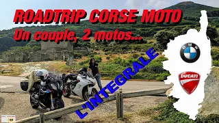 La CORSE en MOTO, un couple deux motos, une Ducati 939 SS et une BMW 1200RS LE FILM (JUIN 2019)