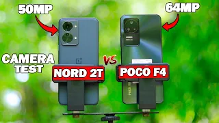 Poco F4 5G Vs Oneplus Nord 2T Camera Test 🔥🔥 | Oneplus Nord 2T Vs Poco F4 5G Camera Test
