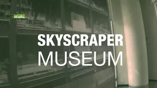 The Skyscraper Museum