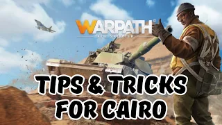 Warpath 10.0 - Theater of Conquest: Cairo - tips & tricks