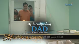 Magpakailanman Teaser Ep. 234: "My Breastfeeding Dad"