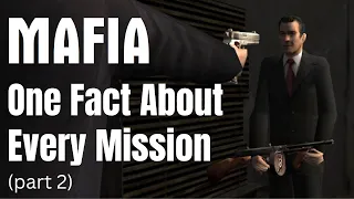Mafia 1 - One Fact about Every Mission (part 2)