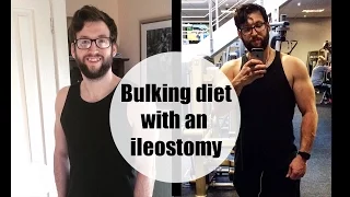 Living with Crohn's & Colitis | Bulking with an Ileostomy | Building Muscle