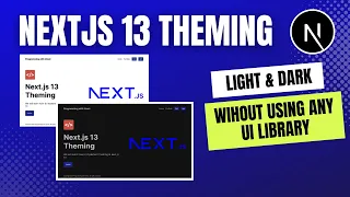 Nextjs 13 Theming without UI Library - Light and Dark Mode