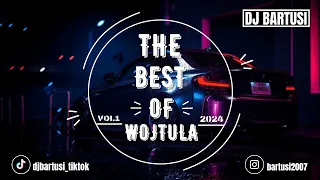 ⛔😍 THE BEST OF WOJTULA !!! 2024 😍⛔ VOL.1 {😈🔥 NAJLEPSZE NUTKI DO AUTA 🔥😈} 💙🎶 @DJBarTusi 🎶💙