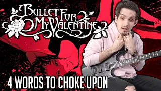 Bullet For My Valentine | 4 Words (To Choke Upon) | GUITAR COVER (2021) + Screen Tabs