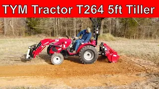Will It Till? TYM Tractors T264 5FT Rural King RK Tiller RK Review Demo Part 3
