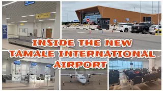 INSIDE the NEW TAMALE INTERNATIONAL AIRPORT