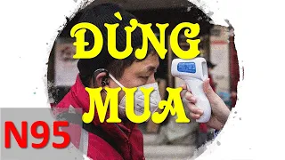 VLOG #81: What? ĐỪNG MUA khẩu trang N95