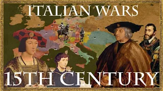 Italian Wars 1/10 - The 15th Century -  Prelude