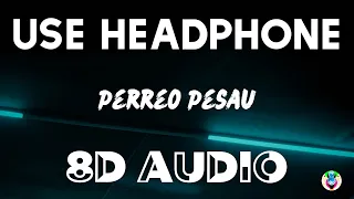 Rauw Alejandro - Perreo Pesau (8D AUDIO)