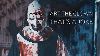 Art the Clown || that's a joke