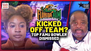 Top FAMU bowler says she was kICKED OFF team for prioritizing her academics | Roland Martin