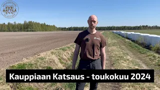 Maataloustarvike Mattila Kauppiaan Katsaus - toukokuu -24
