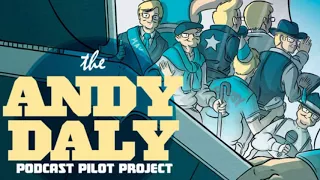 Andy Daly - Podcast Pilot Project - EP.#4: The Travel Bug with August Lindt