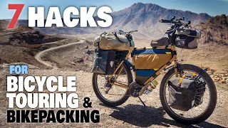 7 Must Know HACKS for Bicycle Touring & Bikepacking