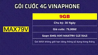 Đăng ký 4G vina - Gói MAX79V Vina - 79K không giới hạn băng thông sử dụng.