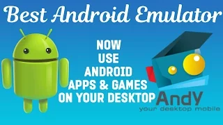 The Best Android Emulator ANDY OS. How to Download,Install & Use Andy