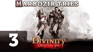 Marbozir Tries: Divinity Original Sin - Part 3 - Cyseal (Gameplay)