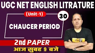 UGC NET English Literature |  English Literature | Chaucer Period   | By M.K. Sir |  30