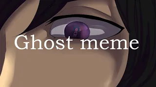 GHOST meme//animation//