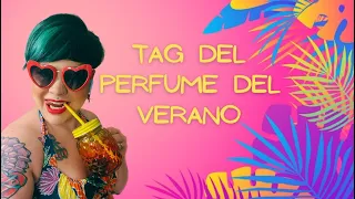 🌞TAG DEL PERFUME DEL VERANO🌞 Nominada por @laesenciaperfecta  | Las Cosas de Tamarita