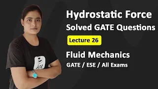 Hydrostatic Force GATE Questions Solved | Fluid Mechanics GATE Lectures in Hindi